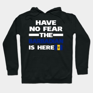 No Fear Barbadian Is Here Barbados Hoodie